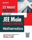 Image for 21years Chapterwise Topicwise (2022-2002) Jee Main Solved Papers Mathematics