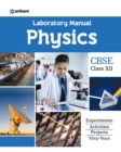 Image for Cbse Laboratory Manual Physics Class 12th