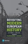 Image for Revisiting Modern European History: 1789-1945