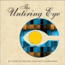 Image for The Untiring Eye