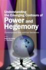 Image for Understanding the Emerging Contours of Power and Hegemony