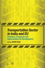 Image for Transportation sector in India and EU  : problems, prospects and opportunities for development