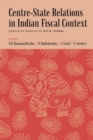 Image for Centre-State Relations in Indian Fiscal Context