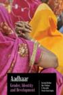 Image for Aadhaar  : gender, identity and development