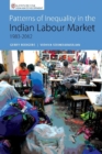 Image for Patterns of Inequality in the Indian Labour Market 1983-2012