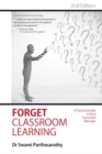 Image for Forget Classroom Learning : A Practical Guide to be a Successful Manager