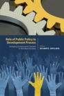 Image for Role of public policy in development process  : emerging socioeconomic scenario in the Indian economy
