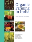 Image for Organic farming in India  : status, issues and way forward