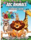 Image for ABC Animals Coloring Book : Alphabet Coloring Book for Toddlers and Preschool Kids Ages 2-4, 4-8