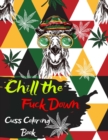 Image for Chill the Fuck Downw Cuss Coloring Book