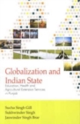 Image for Globalization and Indian States : Education, Health and Agriculture Extension Services in Punjab