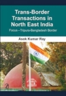 Image for Trans-border Transactions in North East India: