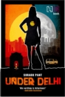 Image for Under Delhi