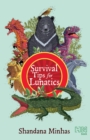 Image for Survival tips for lunatics