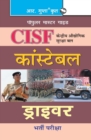 Image for CISF: Constable (Driver &amp; Driver-cum-Pump Operators) Exam Guide