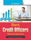 Image for Bank Specialist Officer- Credit Officers Recruitment Exam Guide