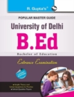 Image for Delhi University B.Ed. Entrance Exam Guide