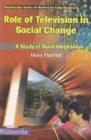 Image for Role of Television in Social Change a Study of Rural Meghalaya