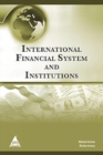 Image for International Financial System and Institutions