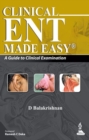 Image for Clinical ENT Made Easy