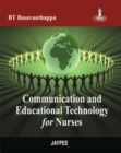 Image for Communication and Educational Technology for Nurses