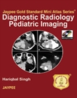 Image for Diagnostic Radiology Pediatric Imaging Jaypee Gold Standard Mini Atlas Series with Photo CD-Rom,