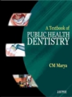 Image for A Textbook of Public Health Dentistry