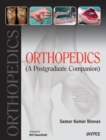 Image for Orthopedics: A Postgraduate Companion