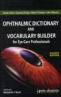 Image for Ophthalmic Dictionary and Vocabulary Builder