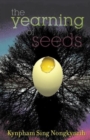 Image for The Yearning Of Seeds : Poems
