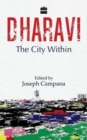 Image for Dharavi : The City within