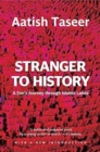 Image for Stranger To History : A Son&#39;s Journey Through Islamic Lands