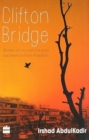 Image for Clifton Bridge - Stories of Inncocence and Experience from Pakistan