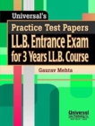 Image for Universal&#39;s Practice Test Papers LL.B. Entrance Exam for 3 Years LL.B. Course