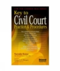 Image for Key to Civil Court Practice &amp; Procedures