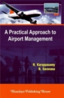 Image for A Practical Approach To Airport Management