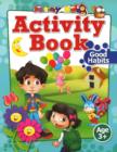 Image for Activity Book: Good Habits Age 3+