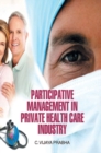 Image for Participative Management in Private Health Care Industry