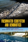 Image for Freshwater Ecosystem and Xenobiotics