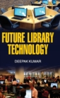 Image for Future Library Technology