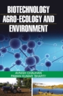Image for Biotechnology, Agro-Ecology and Environment