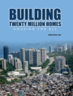 Image for Building Twenty Million Homes : Housing for All