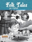 Image for Folk Tales : Folk Tales to Inculcate Moral Values in Children