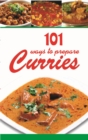 Image for 101 Ways To Prepare Curries