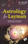 Image for Astrology For Layman: The most comprehensible book to learn astrology