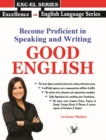 Image for Become Proficient in Speaking and Writing - GOOD ENGLISH