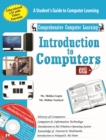 Image for Introduction to Computers: A student&#39;s guide to computer learning