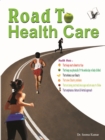 Image for Road To Health Care