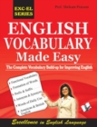 Image for English Vocabulary Made Easy: the complete vocabulary build up for improving english