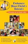 Image for Enhance Your Children Talents: bringing up an ideal child